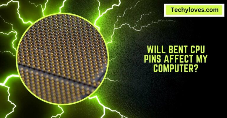 Will Bent CPU Pins Affect My Computer? – Steps To Fix – 2024